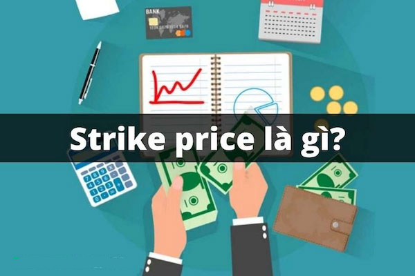 Strike Price là gì?